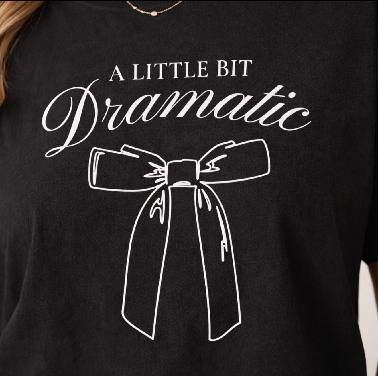 ttle Bit Dramatic T-Shirt – Funny Bow Graphic Tee, Minimal Aesthetic Shirt, Cute Sassy Outfit, Unisex Cotton Tee