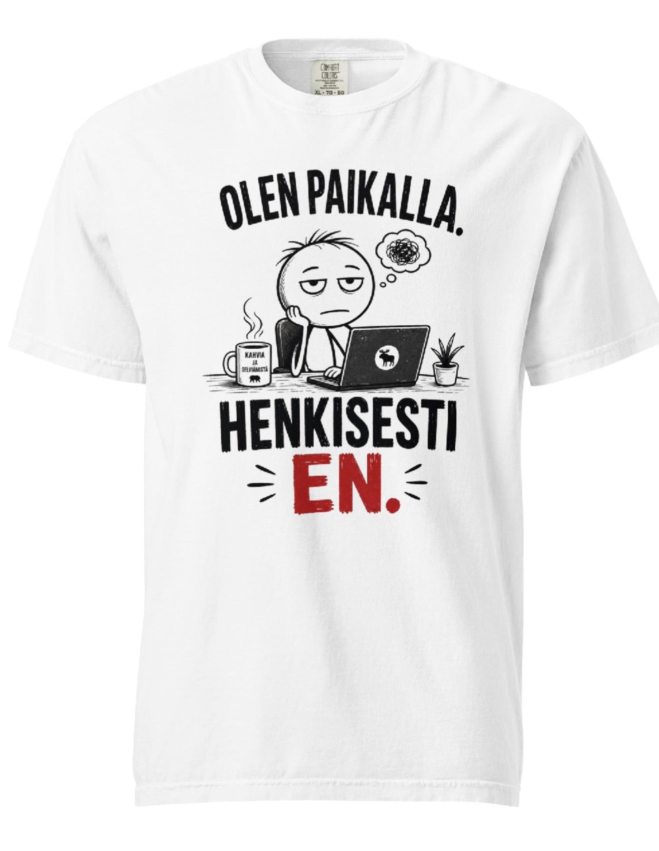 Olen Paikalla Henkisesti En T-Paita – Hauska Suomalainen Työ Huumori