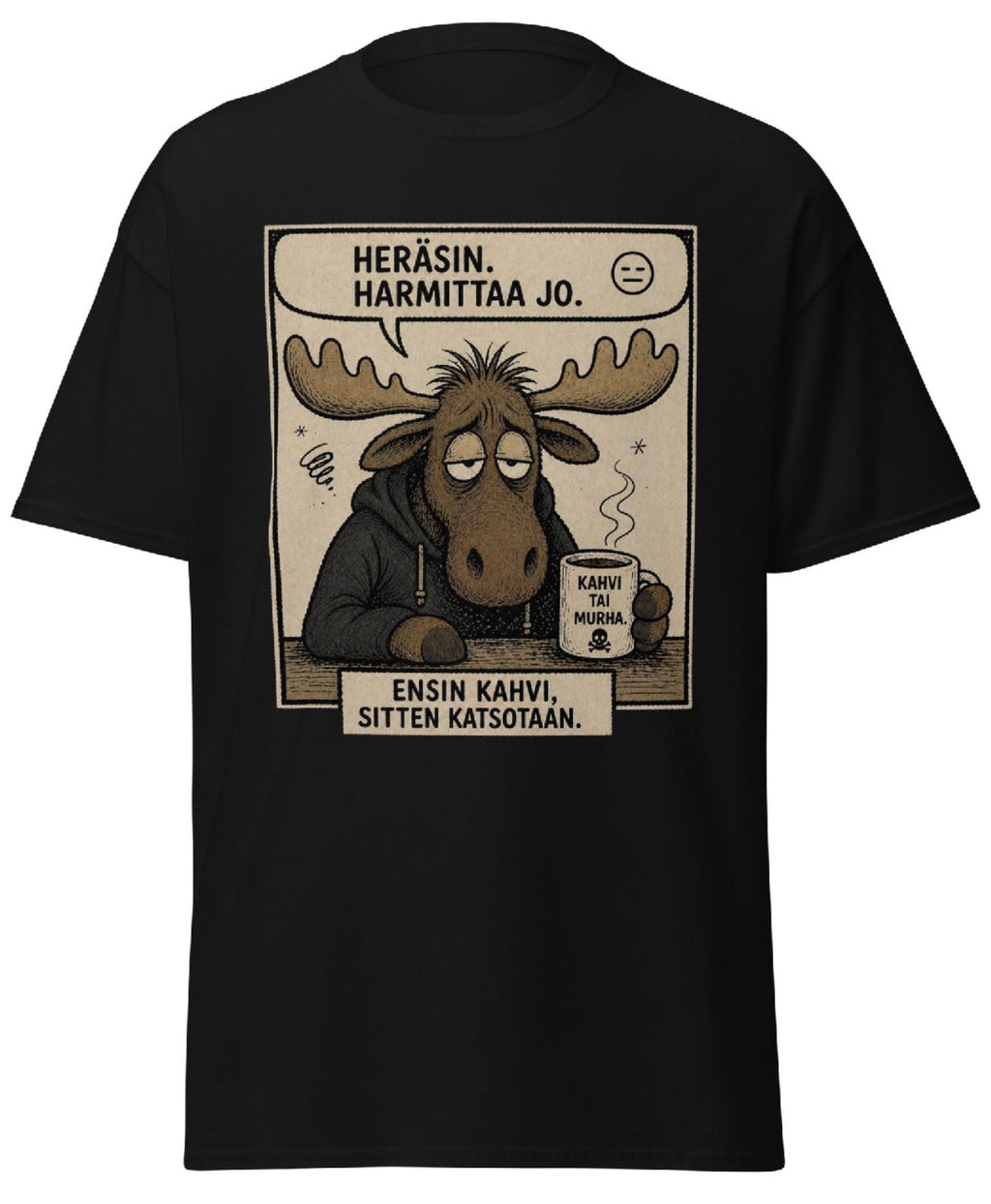 Heräsin Harmittaa Jo T-Paita – Kahvi Ensin | Hauska Meme