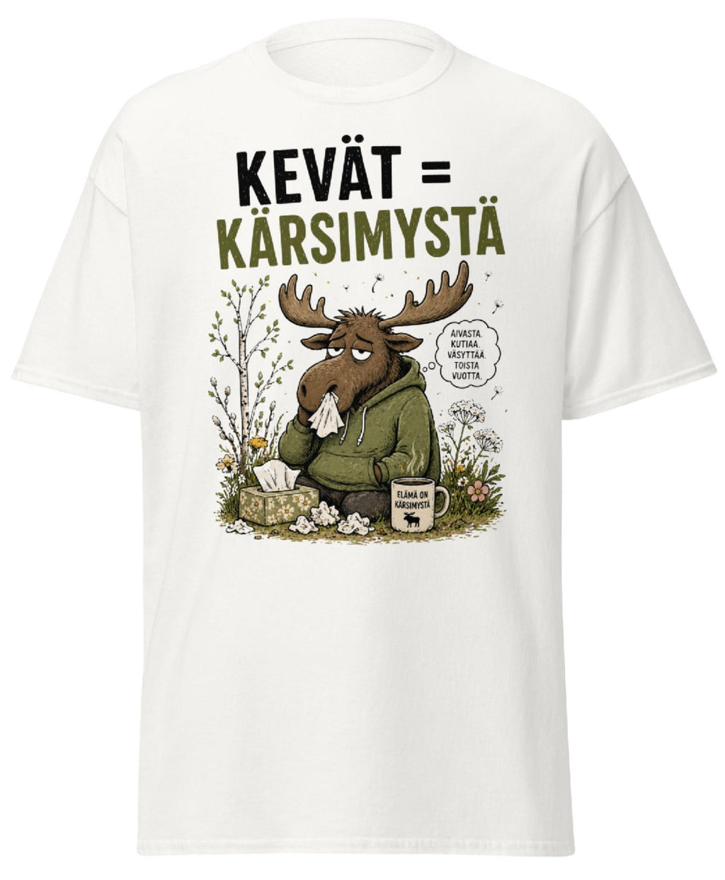 Kevät kärsimystä t-paita – hauska suomalainen hirvi kevät huumori