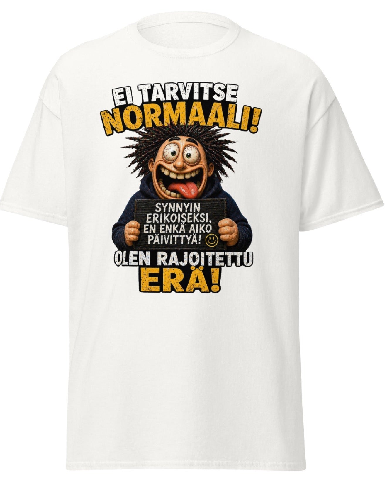 Olen Rajoitettu Erä T-Paita – Hauska Finnish Meme | Puuvilla